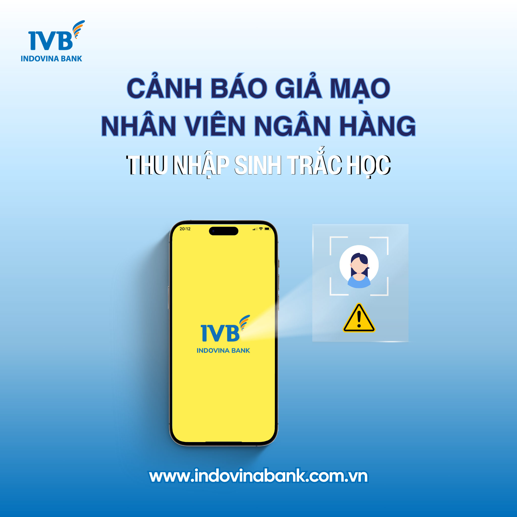 Cảnh báo giả mạo ngân hàng để lừa đảo thu thập sinh trắc học